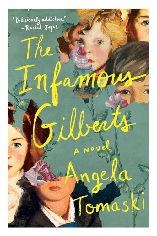 The Infamous Gilberts by Angela Tomaski