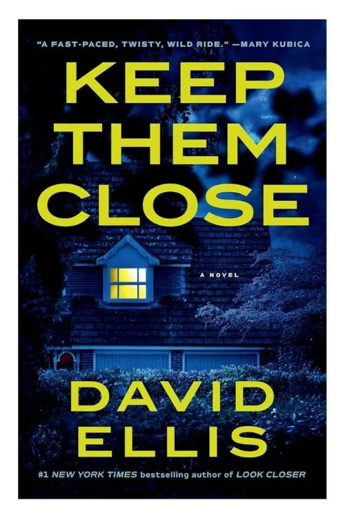 Book cover of Keep Them Close by David Ellis