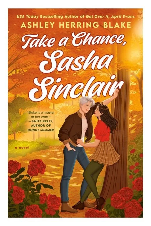 Book cover of Take a Chance, Sasha Sinclair by Ashley Herring Blake