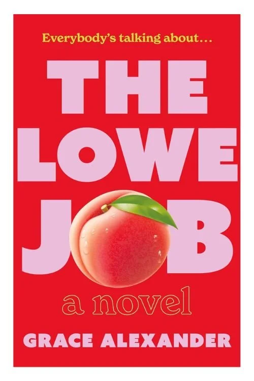 Book cover of The Lowe Job by Grace Alexander