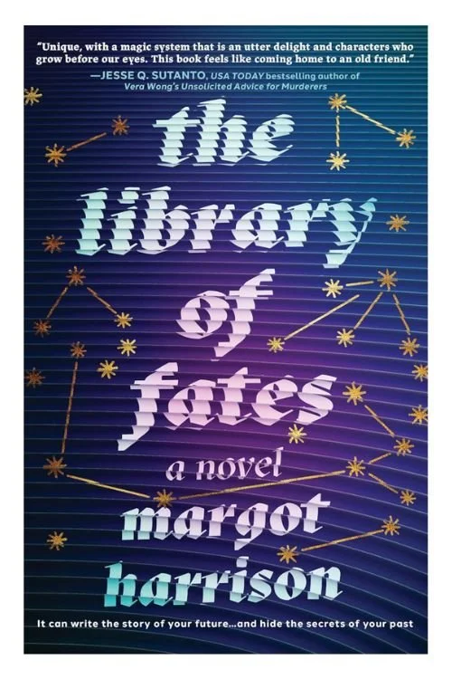 Book cover of The Library of Fates by Margot Harrison