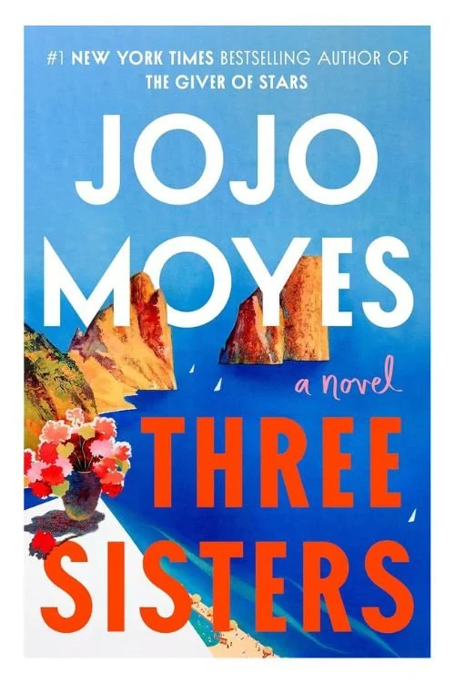 Book cover of Three Sisters by Jojo Moyes