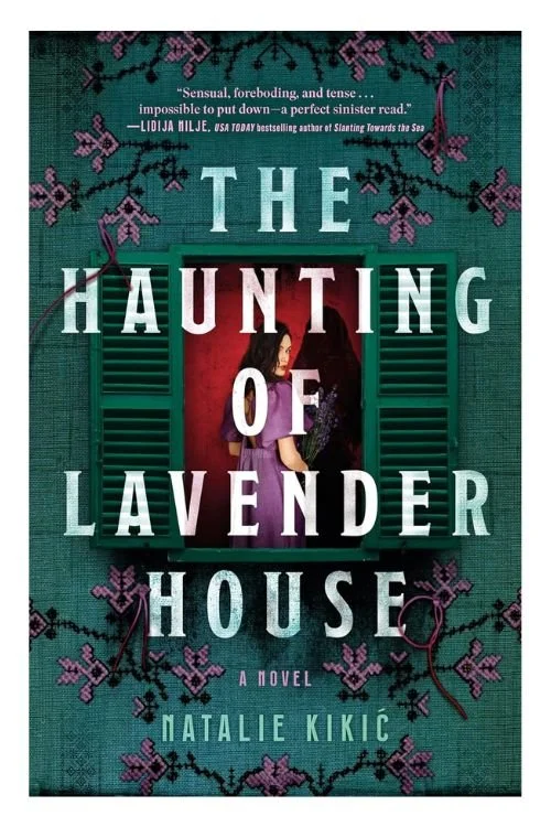 Book cover of The Haunting Of Lavender House by Natalie Kikic
