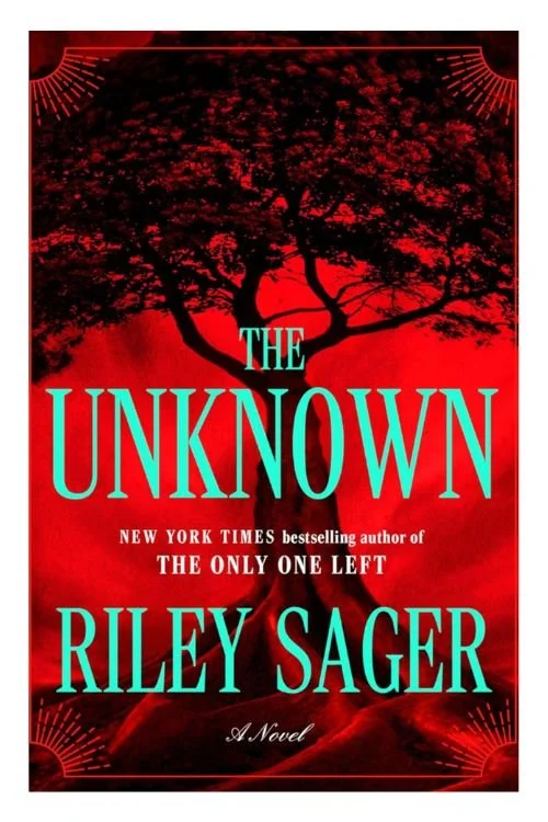 The Unknown by Riley Sager