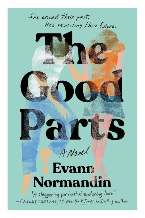 The Good Parts by Evann Normandin