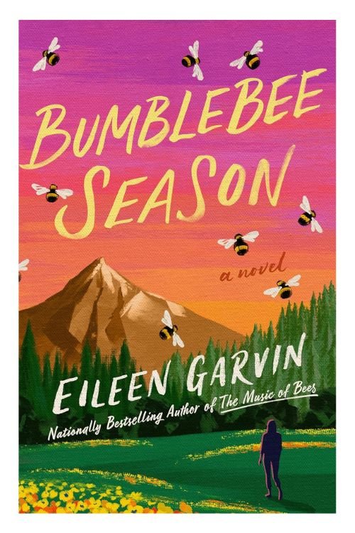 Book cover of Bumblebee Season by Eileen Garvin