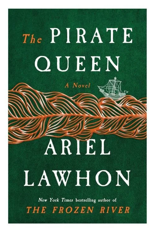 The Pirate Queen by Ariel Lawhon