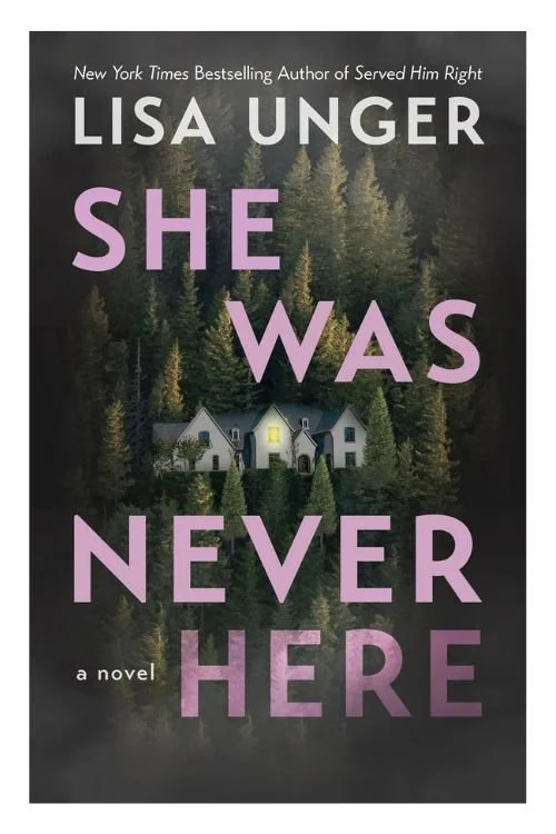 Book cover of She Was Never Here by Lisa Unger