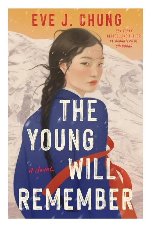 Book cover of The Young Will Remember by Eve J. Chung