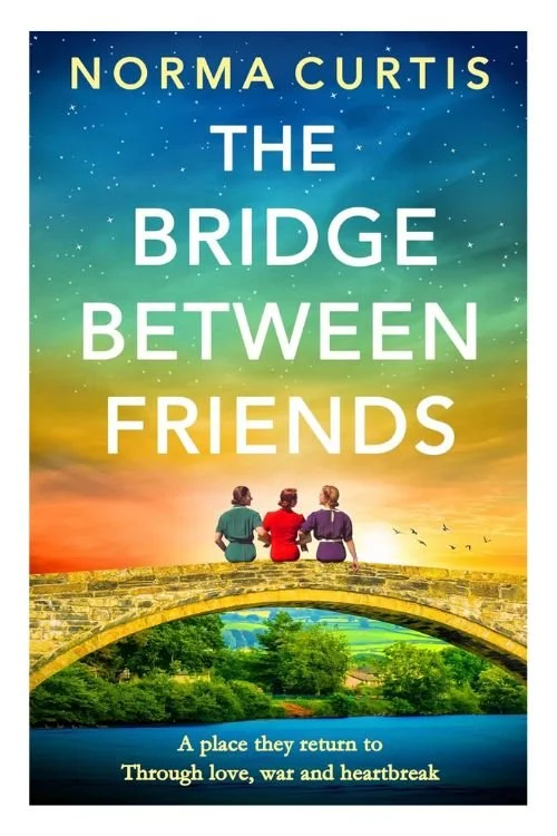 Book cover of The Bridge Between Friends by Norma Curtis