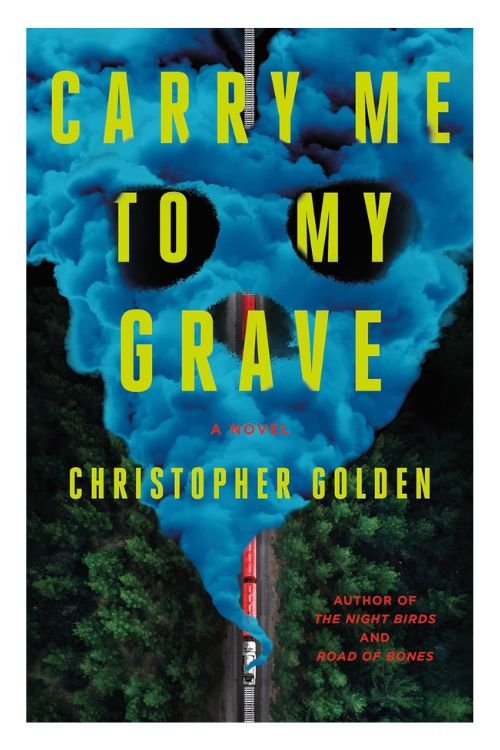 Book cover of Carry Me to My Grave by Christopher Golden