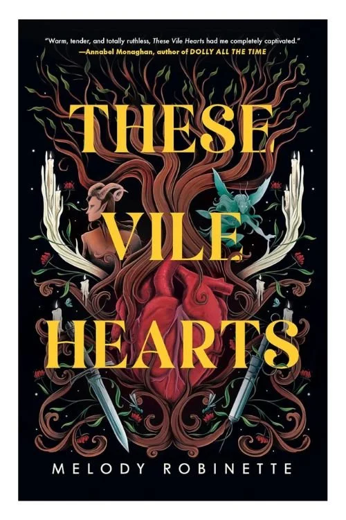 Book cover of These Vile Hearts by Melody Robinette