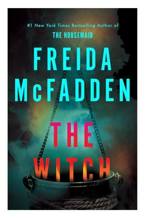 Book cover of The Witch by Freida McFadden