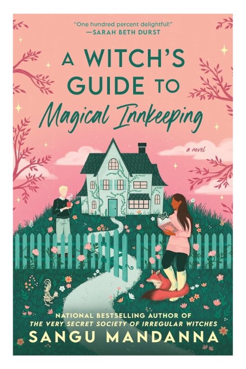 Book cover of A Witch's Guide to Magical Innkeeping by Sangu Mandanna. Illustration shows a young lady standing in front of a mansion.