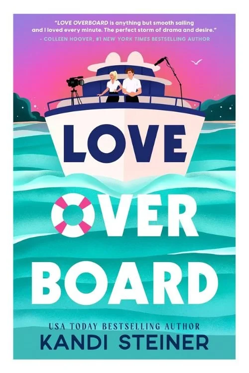 Book cover of Love Overboard by Kandi Steiner