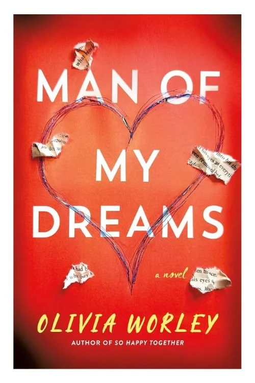 Book cover of Man of My Dreams by Olivia Worley
