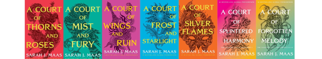 A Court of Thorns and Roses Series