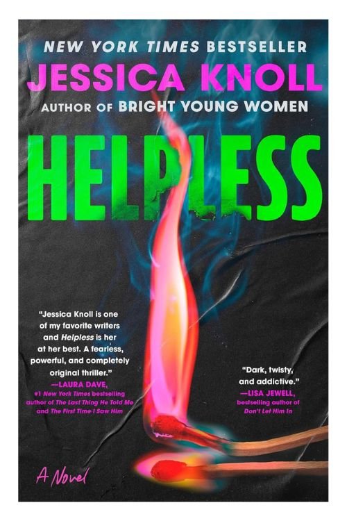 Book cover of Helpless by Jessica Knoll