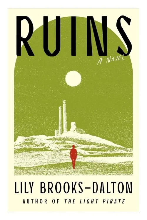 Ruins by Lily Brooks-Dalton