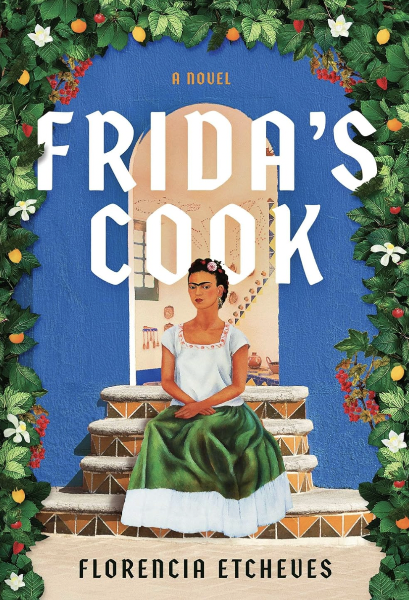 Book cover of Frida’s Cook by Florencia Etcheves