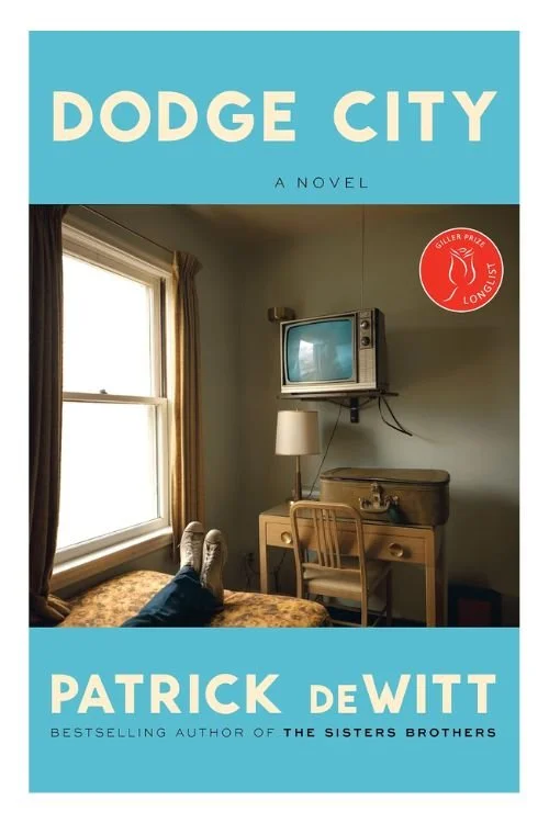 Book cover of Dodge City by Patrick deWitt