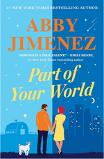 Book cover of Part of Your World by Abby Jimenez