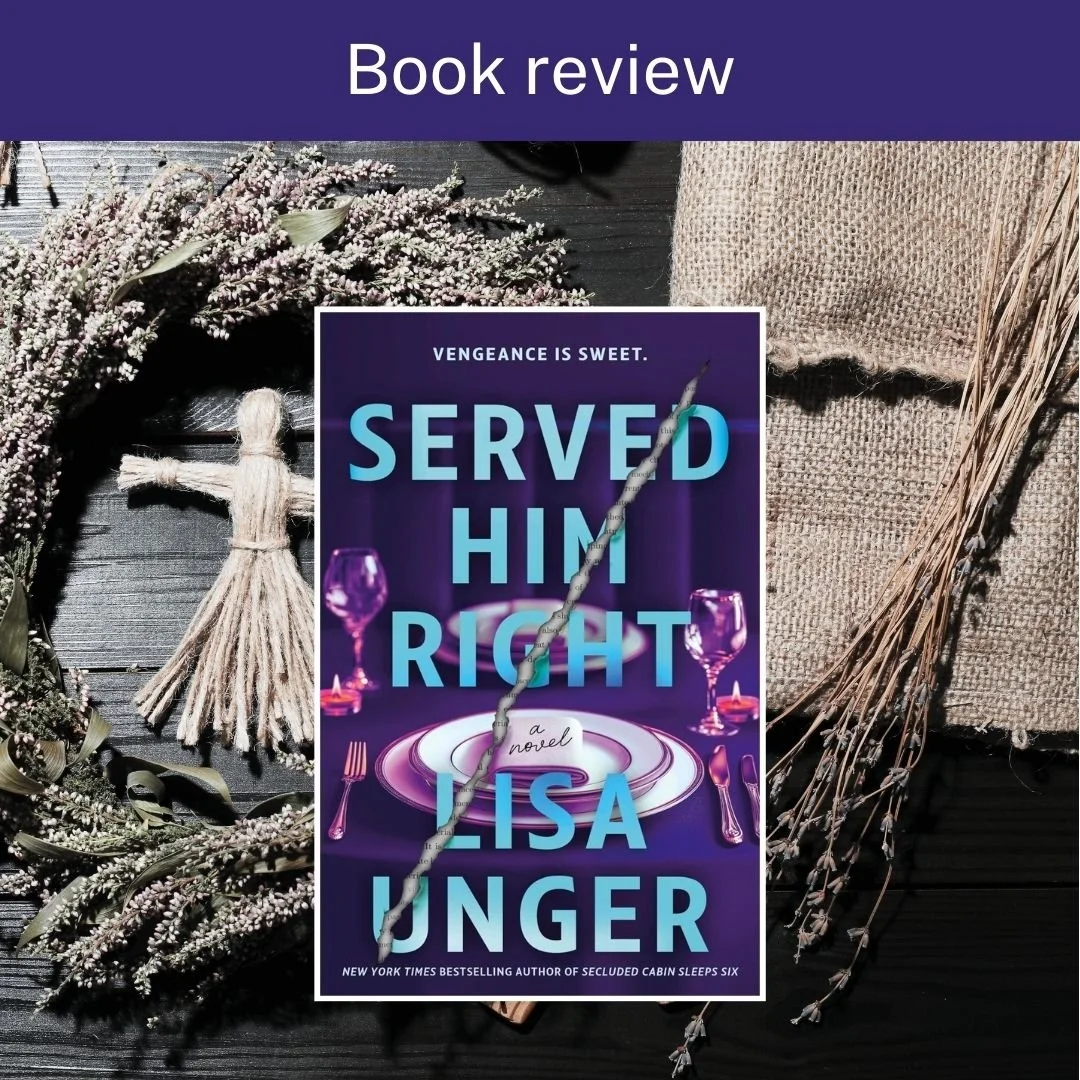 Book cover of Served Him Right by Lisa Unger