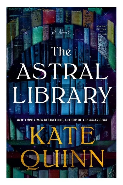 Placeholder cover for The Astral Library by Kate Quinn