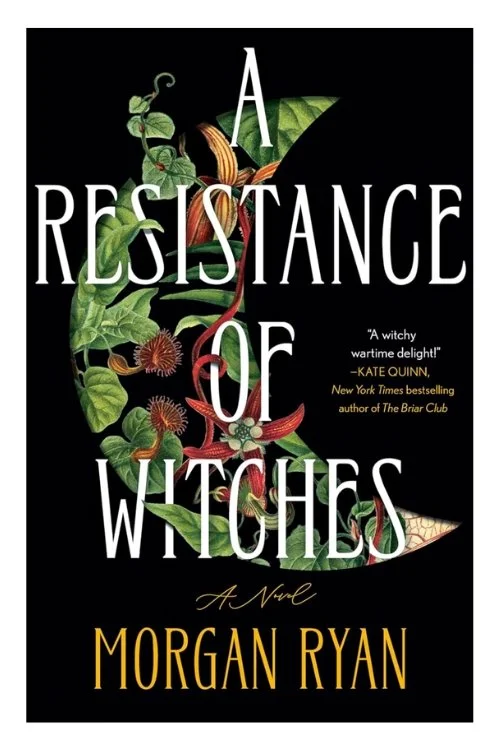 A Resistance of Witches by Morgan Ryan