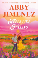 Feel Like Falling by Abby Jimenez