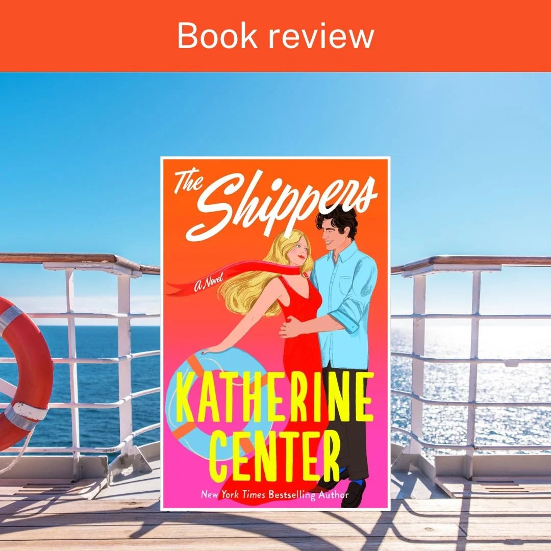 Book cover of The Shippers by Katherine Center