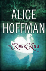 The River King by Alice Hoffman