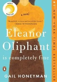 Book cover of Eleanor Oliphant Is Completely Fine by Gail Honeyman
