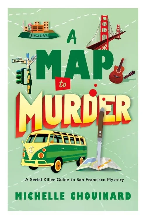 Book cover of A Map to Murder by Michelle Chouinard