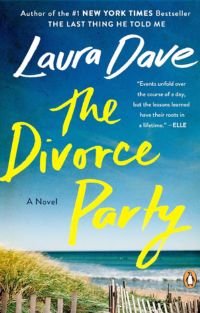 Book cover of The Divorce Party by Laura Dave