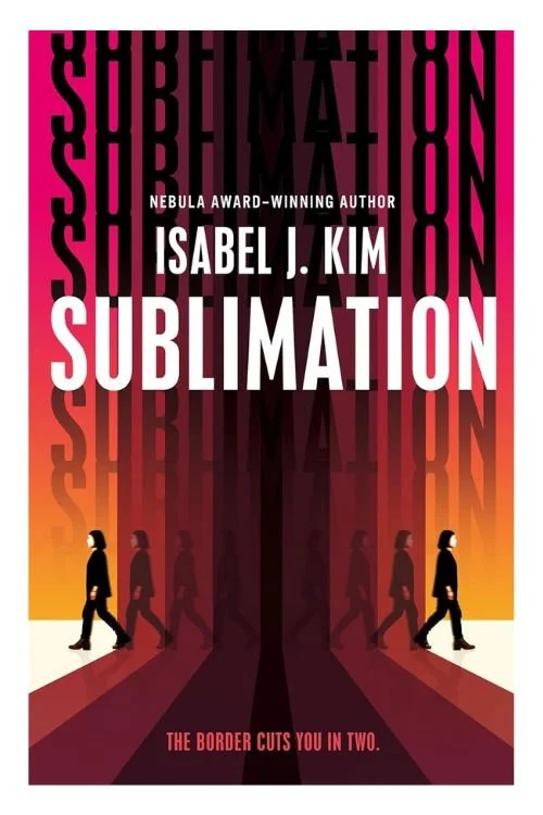 Book cover of Sublimation by Isabel J. Kim