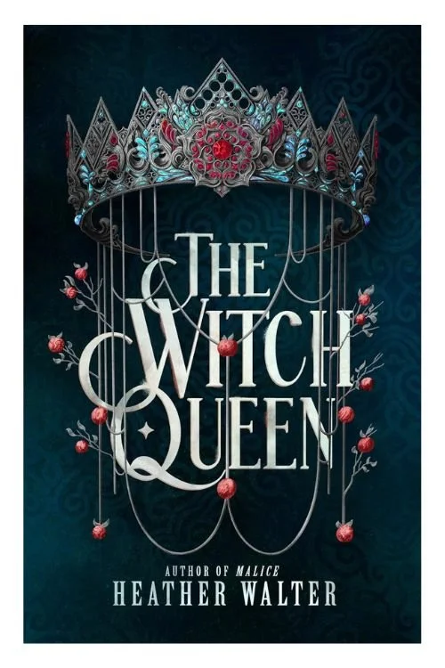 Book cover of The Witch Queen by Heather Walter