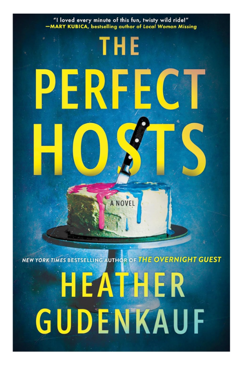 Book cover of The Perfect Hosts by Heather Gudenkauf