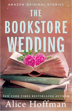 The Bookstore Wedding by Alice Hoffman