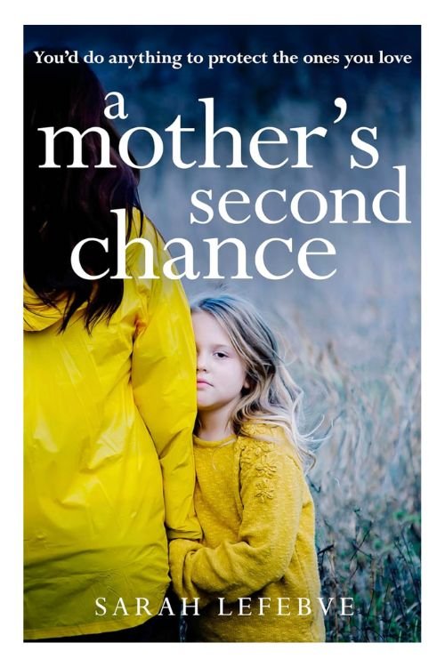 Book cover of A Mother’s Second Chance by Sarah Lefebve