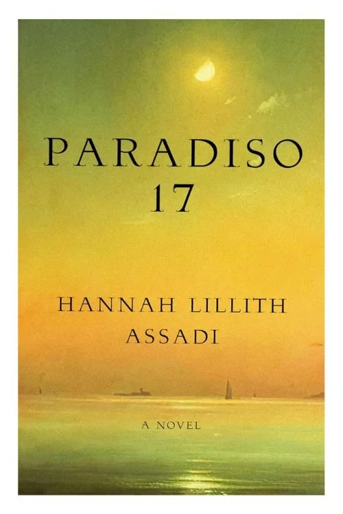 Paradiso 17 by Hannah Lillith Assadi