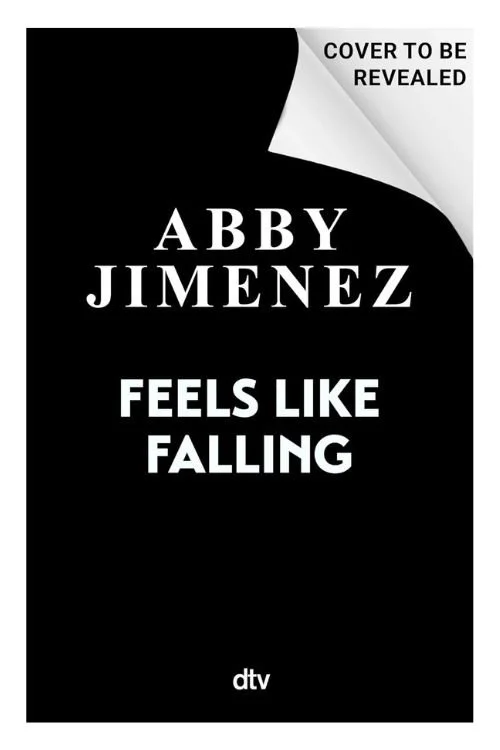 Feels Like Falling by Abby Jimenez