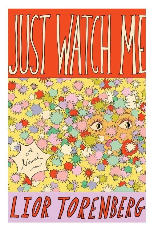 Just Watch Me by Lior Torenberg