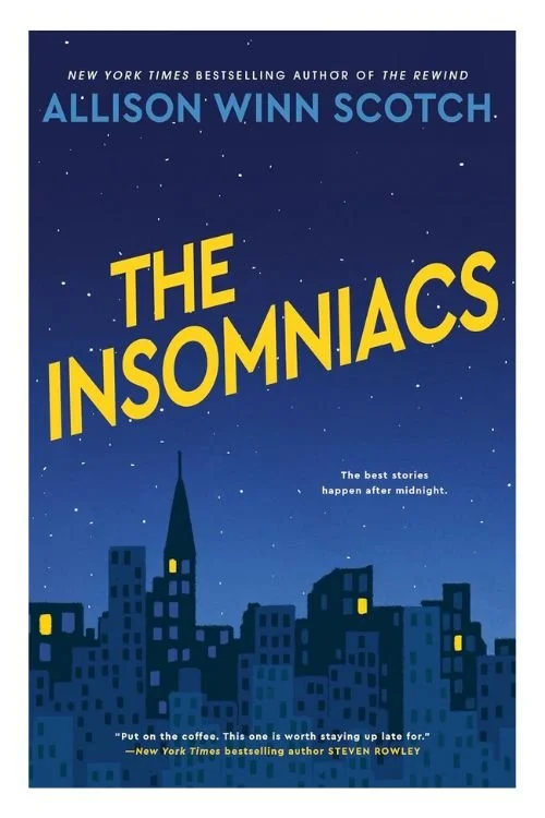 Book cover of The Insomniacs by Allison Winn Scotch