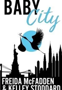Book cover of Baby City by Freida McFadden
