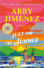 Book cover of Just For The Summer by Abby Jimenez
