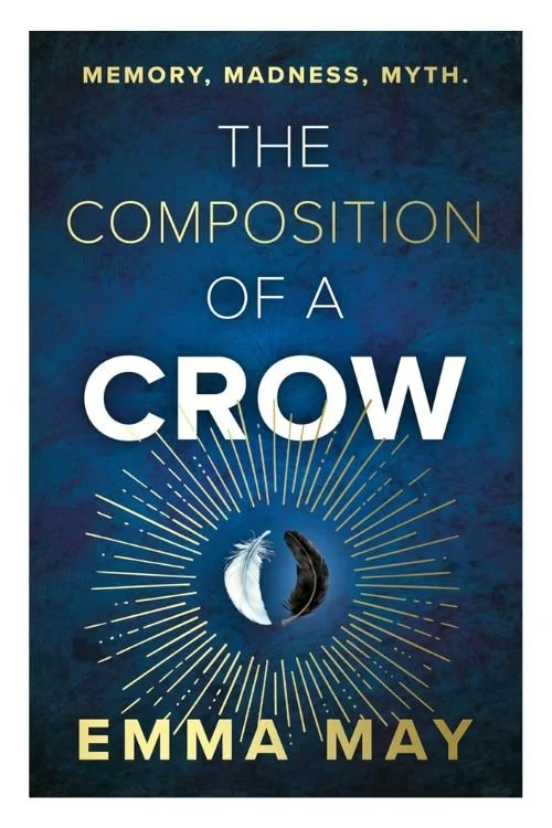 Book cover of The Composition of a Crow by Emma May