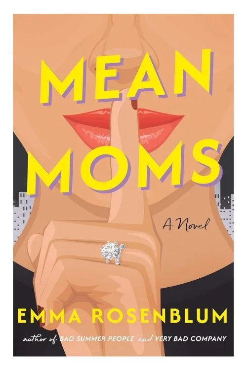 Book cover of Mean Moms by Emma Rosenblum