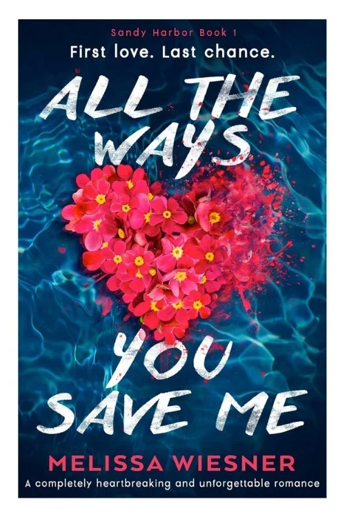 Book cover of All the Ways You Save Me by Melissa Wiesner