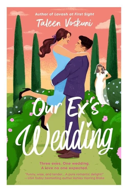 Our Ex’s Wedding by Taleen Voskuni